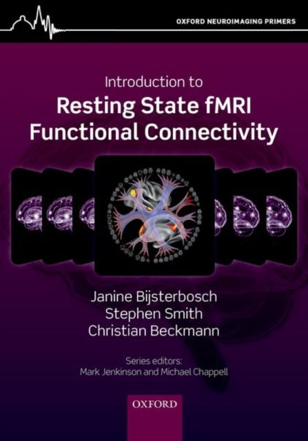 Bilde av Introduction To Resting State Fmri Functional Connectivity Av Janine (postdoctoral Scientist Postdoctoral Scientist Fmrib Centre Ndcn University Of Ox