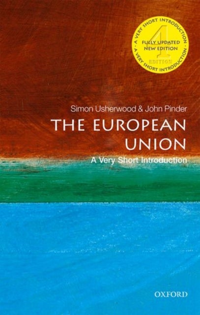 Bilde av The European Union: A Very Short Introduction Av John (reader In Politics University Of Surrey) Pinder, Simon (formerly Honorary Professor At The Coll