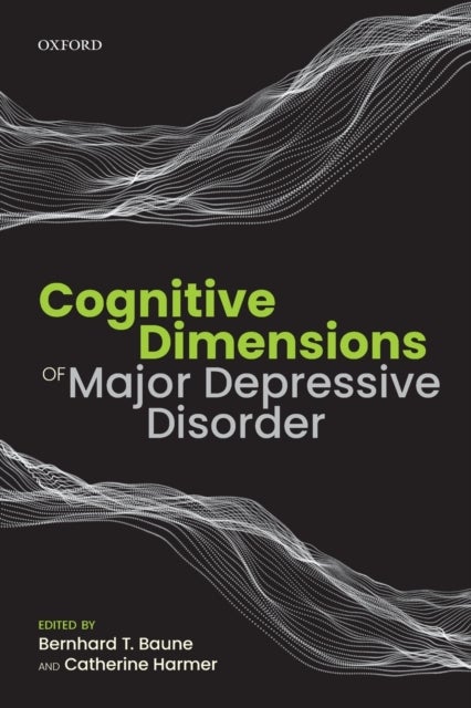 Cognitive Dimensions of Major Depressive Disorder