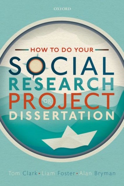 Bilde av How To Do Your Social Research Project Or Dissertation Av Tom (lecturer In Research Methods Lecturer Clark