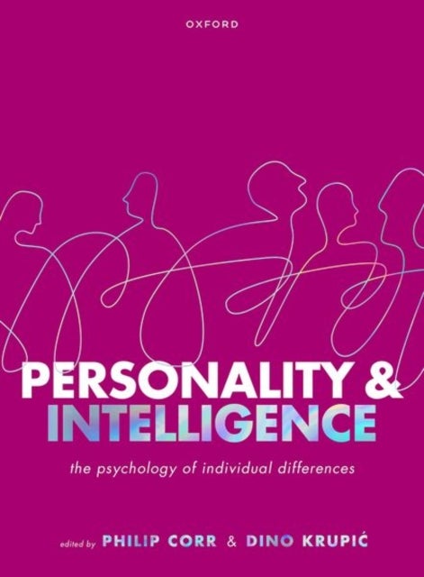 Personality and Intelligence - The Psychology of Individual Differences