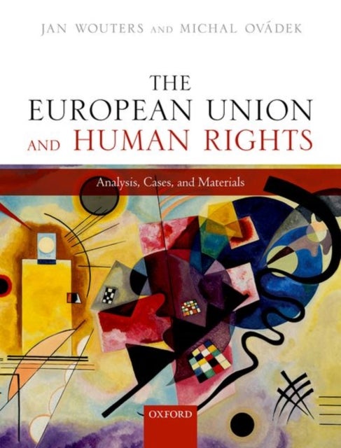 Bilde av The European Union And Human Rights Av Jan (jean Monnet Chair Ad Personam Full Wouters
