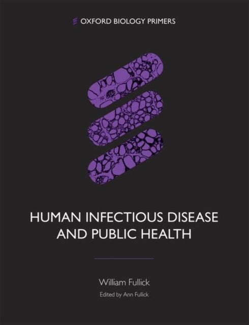 Bilde av Human Infectious Disease And Public Health Av William Fullick