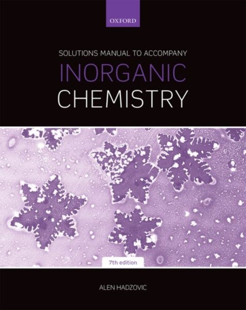 Bilde av Solutions Manual To Accompany Inorganic Chemistry 7th Edition Av Alen (university Of Toronto) Hadzovic