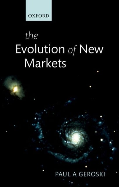 Bilde av The Evolution Of New Markets Av Paul (professor Of Economics London Business School Geroski, Competition Commission) Deputy Chairman