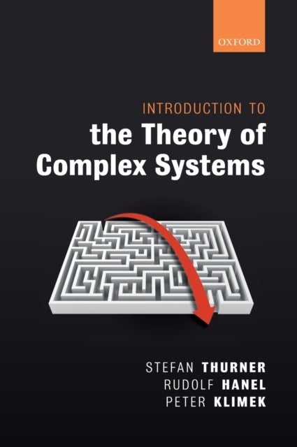 Bilde av Introduction To The Theory Of Complex Systems Av Stefan (full Professor Of Science Of Complex Systems Full Professor Of Science Of Complex Systems Med