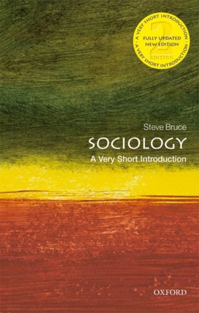 Bilde av Sociology: A Very Short Introduction Av Steve (professor Of Sociology University Of Aberdeen) Bruce