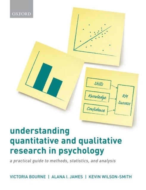 Bilde av Understanding Quantitative And Qualitative Research In Psychology Av Victoria (department Of Psychology Royal Holloway University Of London) Bourne, A