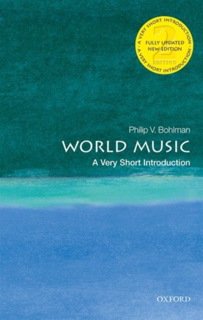 Bilde av World Music: A Very Short Introduction Av Philip V. (ludwig Rosenberger Distinguished Service Professor In Jewish History Department Of Music And The