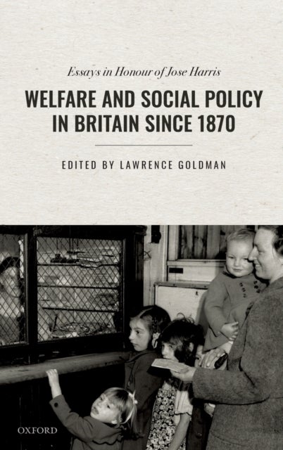 Bilde av Welfare And Social Policy In Britain Since 1870
