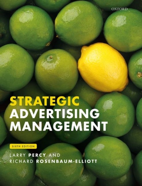 Bilde av Strategic Advertising Management Av Larry (visiting Professor Of Marketing At T Percy