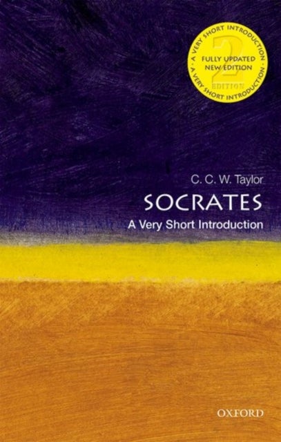 Bilde av Socrates: A Very Short Introduction Av C.c.w. (emeritus Professor Of Philosophy Oxford University And Emeritus Fellow Of Corpus Christi College) Taylo