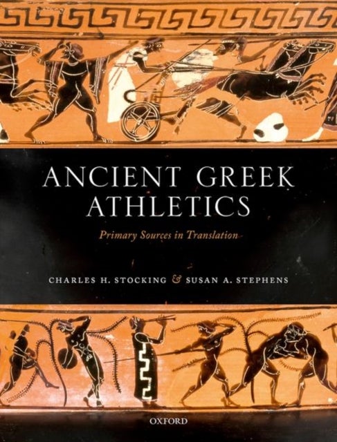 Bilde av Ancient Greek Athletics Av Charles H. (associate Professor Classical Studies Associate Professor Classical Studies Western University Ontario) Stockin
