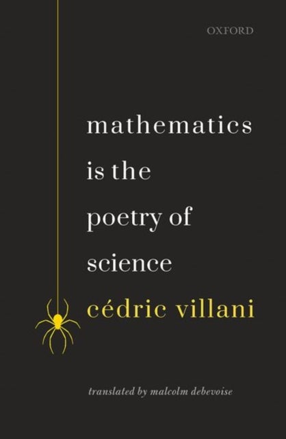 Bilde av Mathematics Is The Poetry Of Science Av Cedric (professor Professor University Of Lyon) Villani