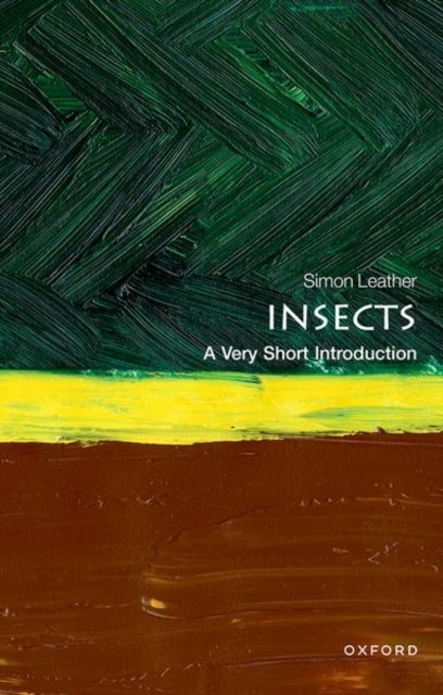 Bilde av Insects: A Very Short Introduction Av Simon (professor Of Entomology Professor Of Entomology Harper Adams University) Leather