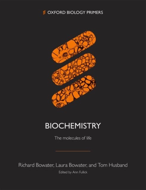 Bilde av Biochemistry Av Richard (university Of East Anglia) Bowater, Laura (university Of East Anglia) Bowater, Tom (norton Hill School) Husband