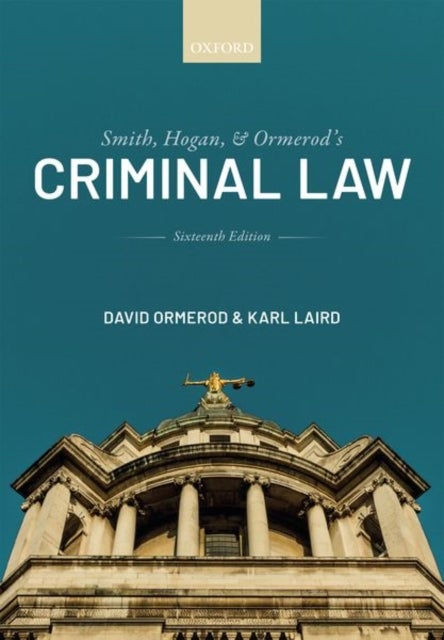 Bilde av Smith, Hogan, And Ormerod&#039;s Criminal Law Av Qc (hon) David (professor Of Criminal Justice At University College London) Ormerod Cbe, Karl (stipen