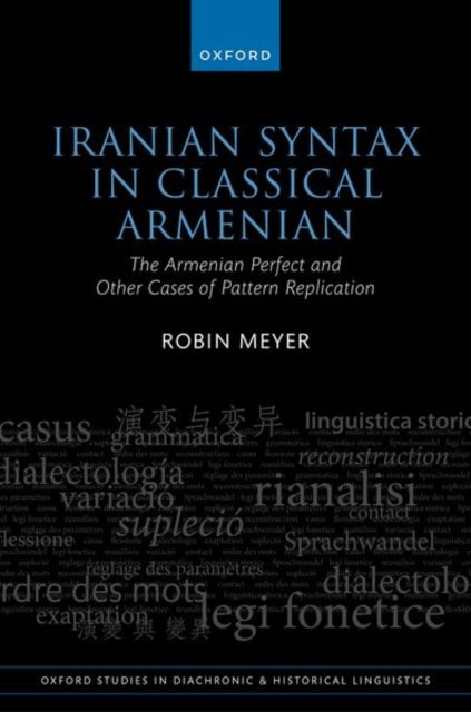 Bilde av Iranian Syntax In Classical Armenian Av Robin (assistant Professor In Historical Linguistics Assistant Professor In Historical Linguistics University