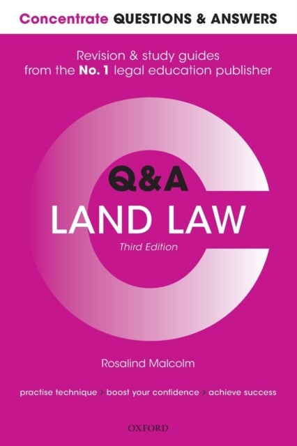 Concentrate Questions and Answers Land Law - Law Q&A Revision and Study Guide