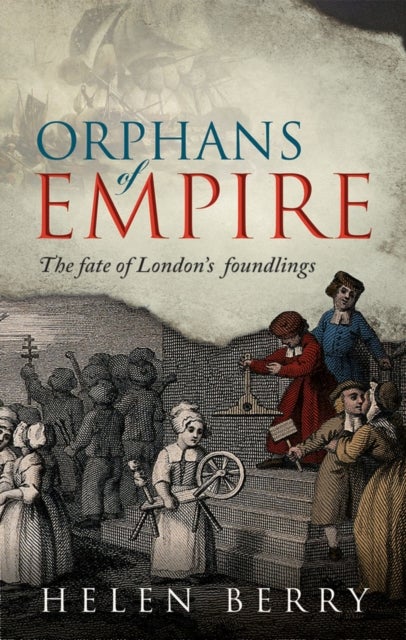 Bilde av Orphans Of Empire Av Helen (professor Of British History Newcastle University) Berry