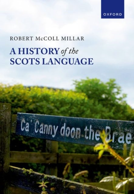 Bilde av A History Of The Scots Language Av Robert Mccoll (professor In Linguistics And Scots Language Professor In Linguistics And Scots Language University O