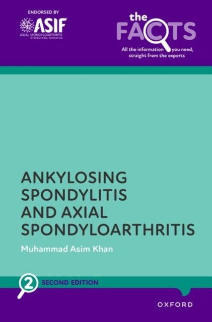 Bilde av Ankylosing Spondylitis And Axial Spondyloarthritis Av Muhammad Asim (professor Emeritus Of Medicine Case Western Reserve University Cleveland Ohio Usa
