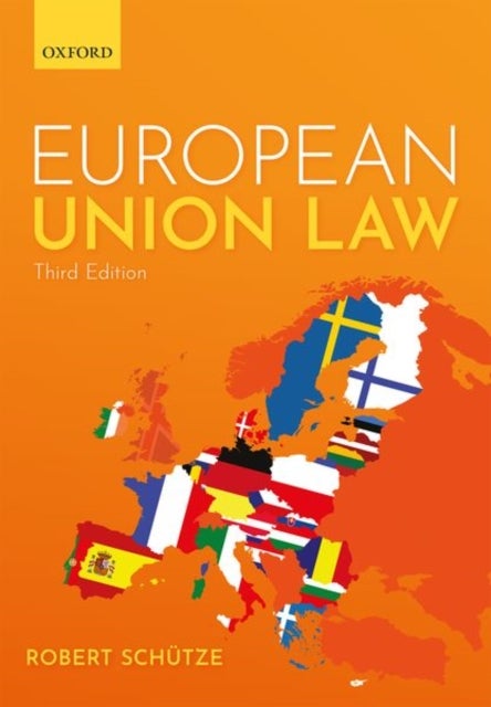 Bilde av European Union Law Av Robert (professor Of European And Comparative Law Professor Of European And Comparative Law Durham University And Luiss (rome))