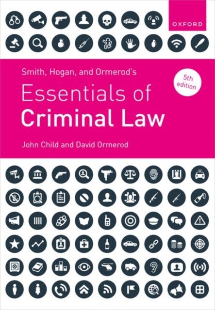 Bilde av Smith, Hogan And Ormerod&#039;s Essentials Of Criminal Law Av Prof John (professor Of Criminal Law Birmingham Law School) Child, Prof David (professor
