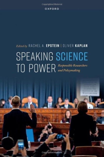 Speaking Science to Power - Responsible Researchers and Policymaking