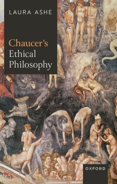 Chaucer¿s Ethical Philosophy