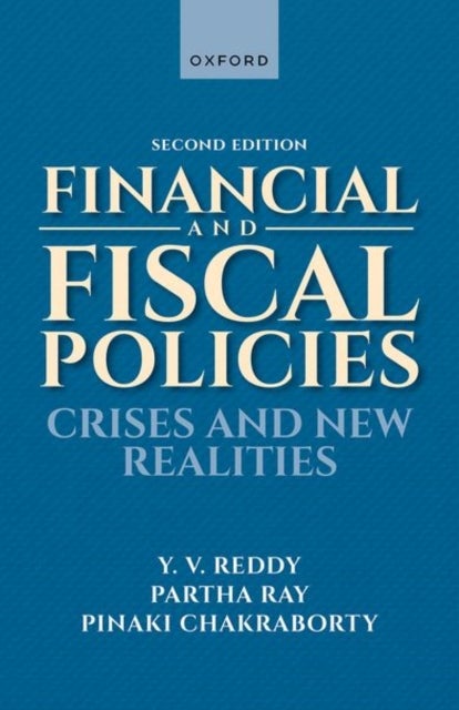 Financial and Fiscal Policies - Crises and New Realities