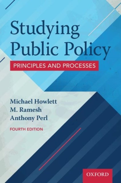 Studying Public Policy - Principles and Processes