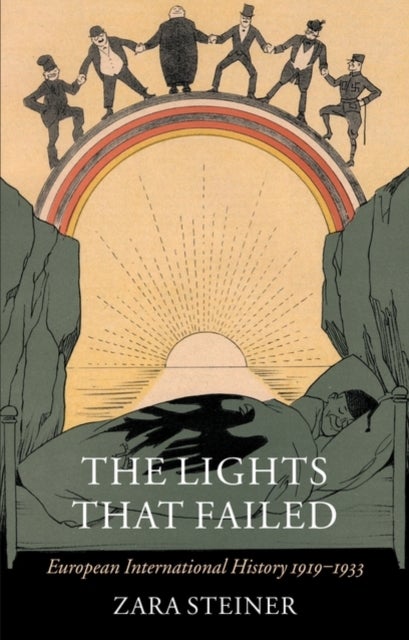 The Lights that Failed - European International History 1919-1933
