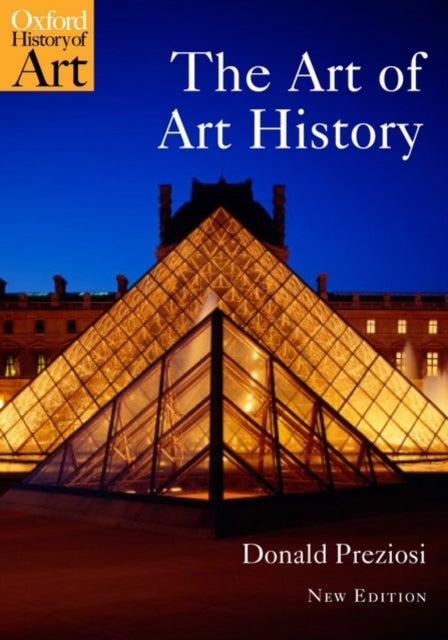 The Art of Art History - A Critical Anthology