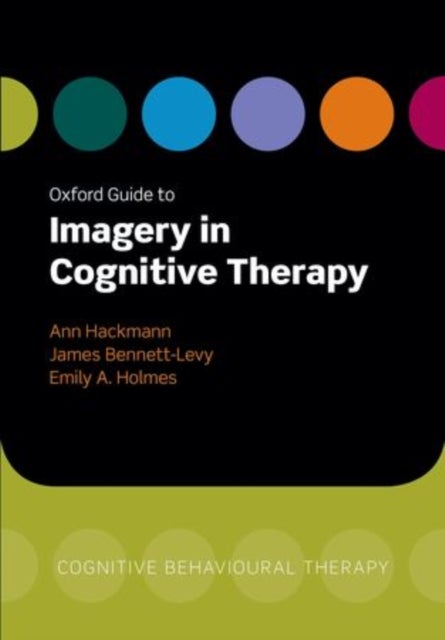 Bilde av Oxford Guide To Imagery In Cognitive Therapy