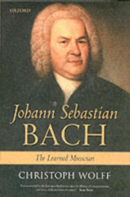 Bilde av Johann Sebastian Bach Av Christoph (william Powell Mason Professor Of Music And Dean Of The Graduate School Of Arts And Sciences At Harvard University