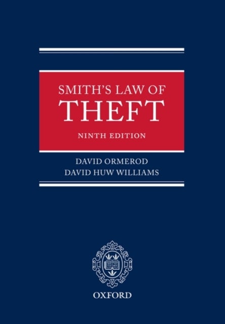 Bilde av Smith&#039;s Law Of Theft Av David ( Barrister Bencher Of Middle Temple Professor Of Criminal Justice Queen Mary College) Ormerod, David ( Barrister 1
