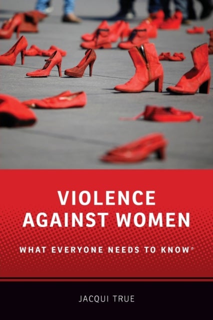 Bilde av Violence Against Women Av Jacqui (professor Of Politics And International Relations Professor Of Politics And International Relations Monash Universit