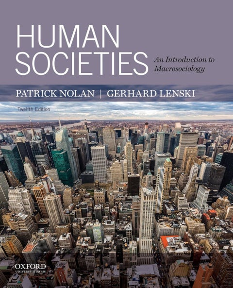 Human Societies - An Introduction to Macrosociology Twelfth edition
