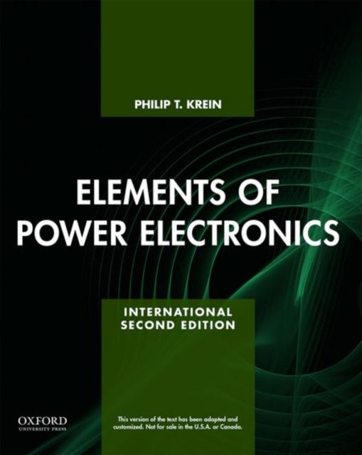 Bilde av Elements Of Power Electronics Av Dr. Philip (professor Professor University Of Illinois At Urbana-champaign) Krein
