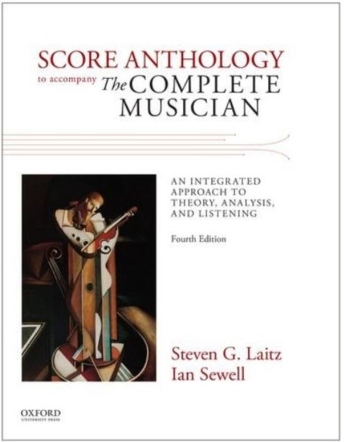 Bilde av Score Anthology To Accompany The Complete Musician Av Steven G. (associate Professor Associate Professor Eastman School Of Music) Laitz, Ian Sewell