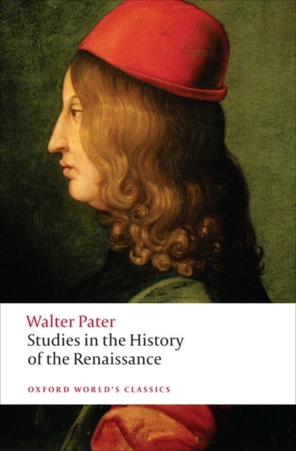 Bilde av Studies In The History Of The Renaissance Av Walter Pater