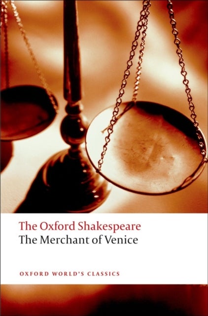 Bilde av The Merchant Of Venice: The Oxford Shakespeare Av William Shakespeare