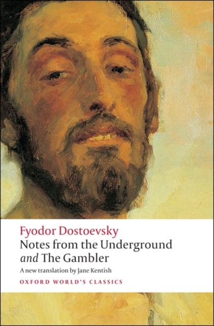 Bilde av Notes From The Underground, And The Gambler Av Fyodor Dostoevsky