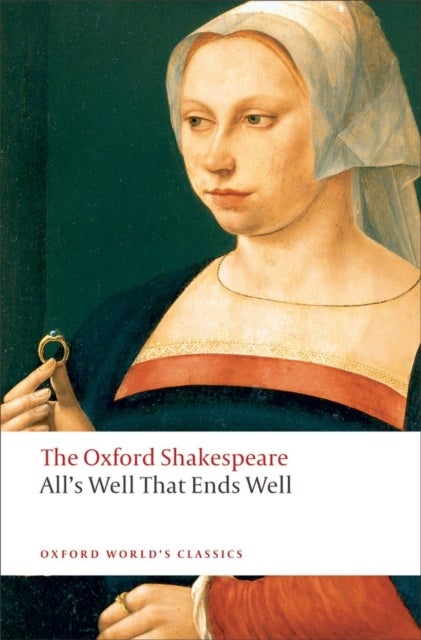 Bilde av All&#039;s Well That Ends Well: The Oxford Shakespeare Av William Shakespeare