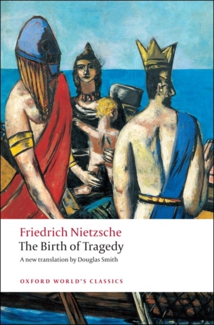 Bilde av The Birth Of Tragedy Av Friedrich Nietzsche