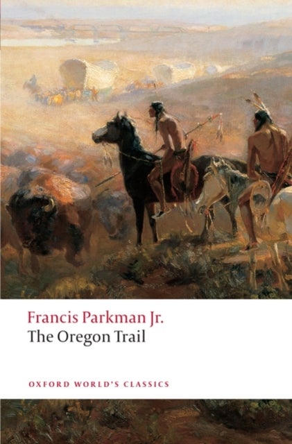 Bilde av The Oregon Trail Av Francis Parkman