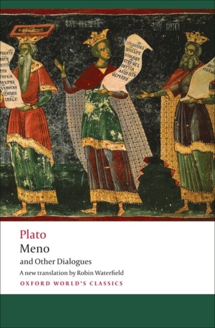 Meno and Other Dialogues - Charmides, Laches, Lysis, Meno
