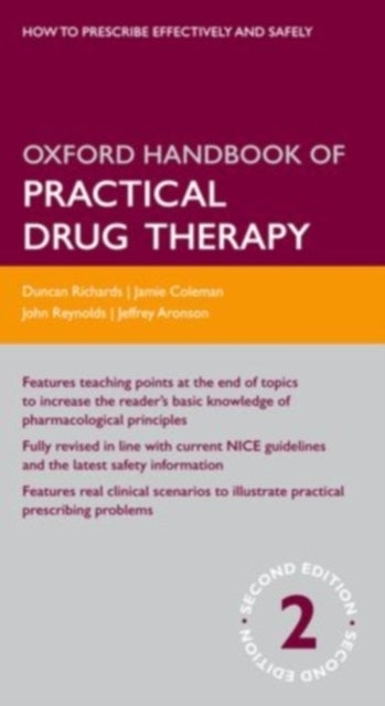 Bilde av Oxford Handbook Of Practical Drug Therapy Av Duncan (clinical Director Glaxosmithkline Academic Discovery Uk) Richards, Jeffrey (clinical Reader In Cl