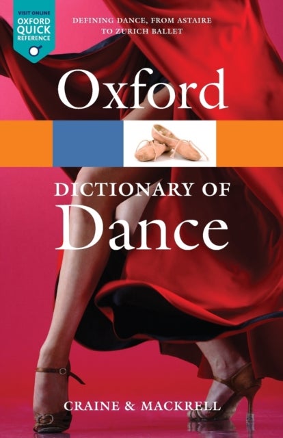 Bilde av The Oxford Dictionary Of Dance Av Debra (chief Dance Critic Of The Times) Craine, Judith (chief Dance Critic Of The Guardian) Mackrell